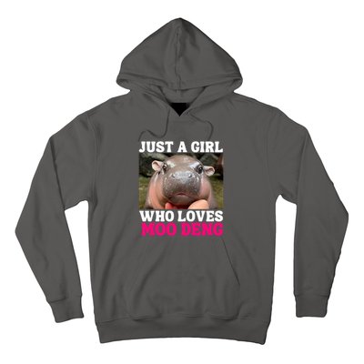 Moo Deng Just A Girl Who Loves Moo Deng Cute Baby Hippo Hoodie