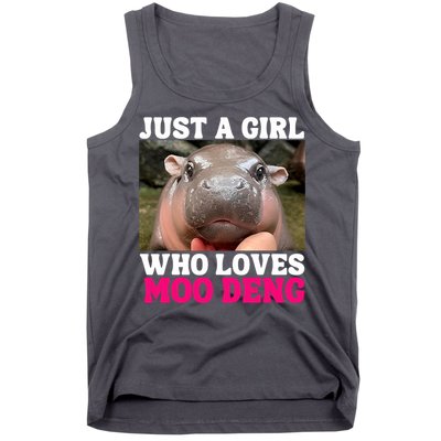 Moo Deng Just A Girl Who Loves Moo Deng Cute Baby Hippo Tank Top