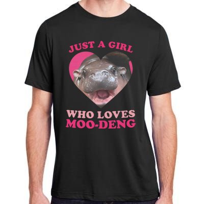 Moo Deng Just A Girl Who Loves Moo Deng Baby Hippo Meme Adult ChromaSoft Performance T-Shirt