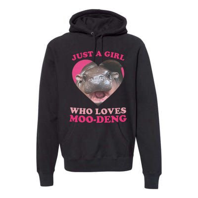 Moo Deng Just A Girl Who Loves Moo Deng Baby Hippo Meme Premium Hoodie