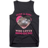 Moo Deng Just A Girl Who Loves Moo Deng Baby Hippo Meme Tank Top