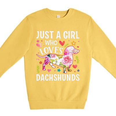 MotherS Day Just A Girl Who Loves Dachshunds Premium Crewneck Sweatshirt