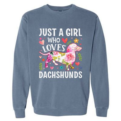 MotherS Day Just A Girl Who Loves Dachshunds Garment-Dyed Sweatshirt