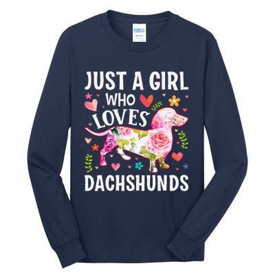 MotherS Day Just A Girl Who Loves Dachshunds Tall Long Sleeve T-Shirt