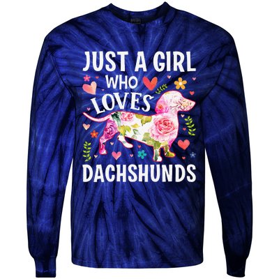 MotherS Day Just A Girl Who Loves Dachshunds Tie-Dye Long Sleeve Shirt