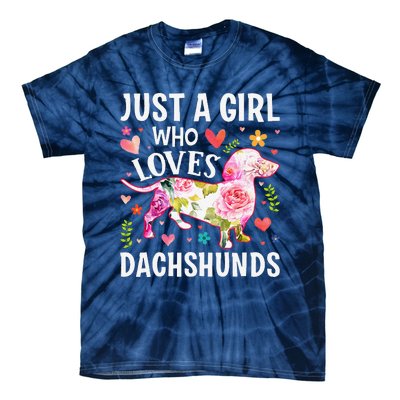 MotherS Day Just A Girl Who Loves Dachshunds Tie-Dye T-Shirt