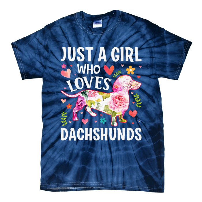 MotherS Day Just A Girl Who Loves Dachshunds Tie-Dye T-Shirt