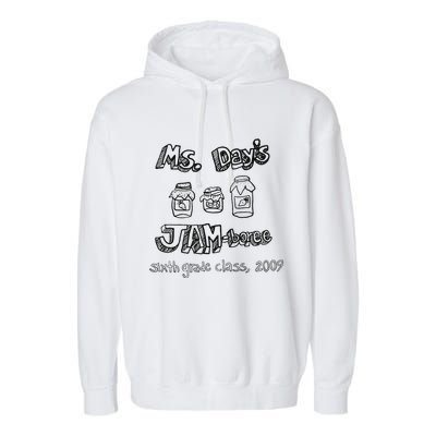 Ms. DayS Jam Boree Sixth Grade Class 2009 New Girl Funny Garment-Dyed Fleece Hoodie