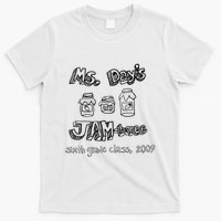 Ms. DayS Jam Boree Sixth Grade Class 2009 New Girl Funny T-Shirt