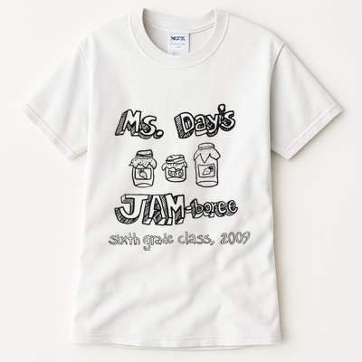 Ms. DayS Jam Boree Sixth Grade Class 2009 New Girl Funny Tall T-Shirt