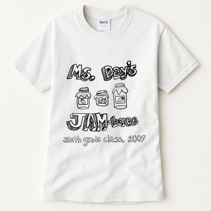 Ms. DayS Jam Boree Sixth Grade Class 2009 New Girl Funny Tall T-Shirt