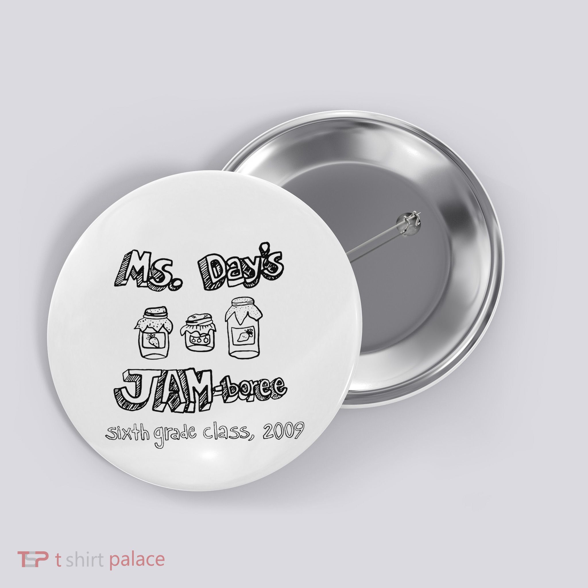 Ms. DayS Jam Boree Sixth Grade Class 2009 New Girl Funny Button