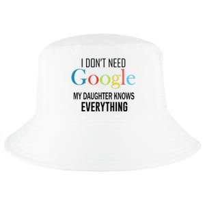 My Daughter Knows Everything Cool Comfort Performance Bucket Hat