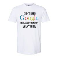 My Daughter Knows Everything Softstyle® CVC T-Shirt