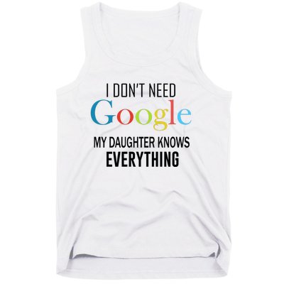 My Daughter Knows Everything Tank Top