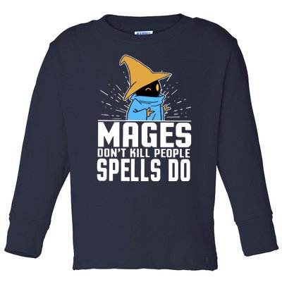 Mages Don't Kill People Spells Do Halloween Toddler Long Sleeve Shirt