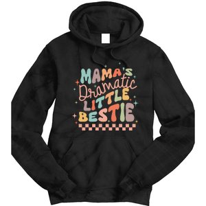 Mamas Dramatic Little Bestie Tie Dye Hoodie