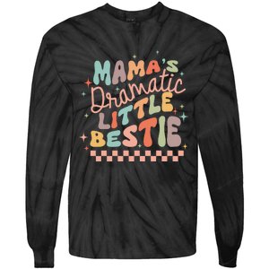 Mamas Dramatic Little Bestie Tie-Dye Long Sleeve Shirt