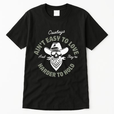 Mamas DonT Let Your Babies Grow Up To Be Cowboys Country Tall T-Shirt