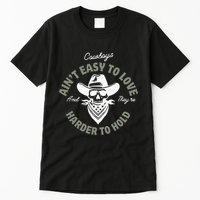 Mamas DonT Let Your Babies Grow Up To Be Cowboys Country Tall T-Shirt
