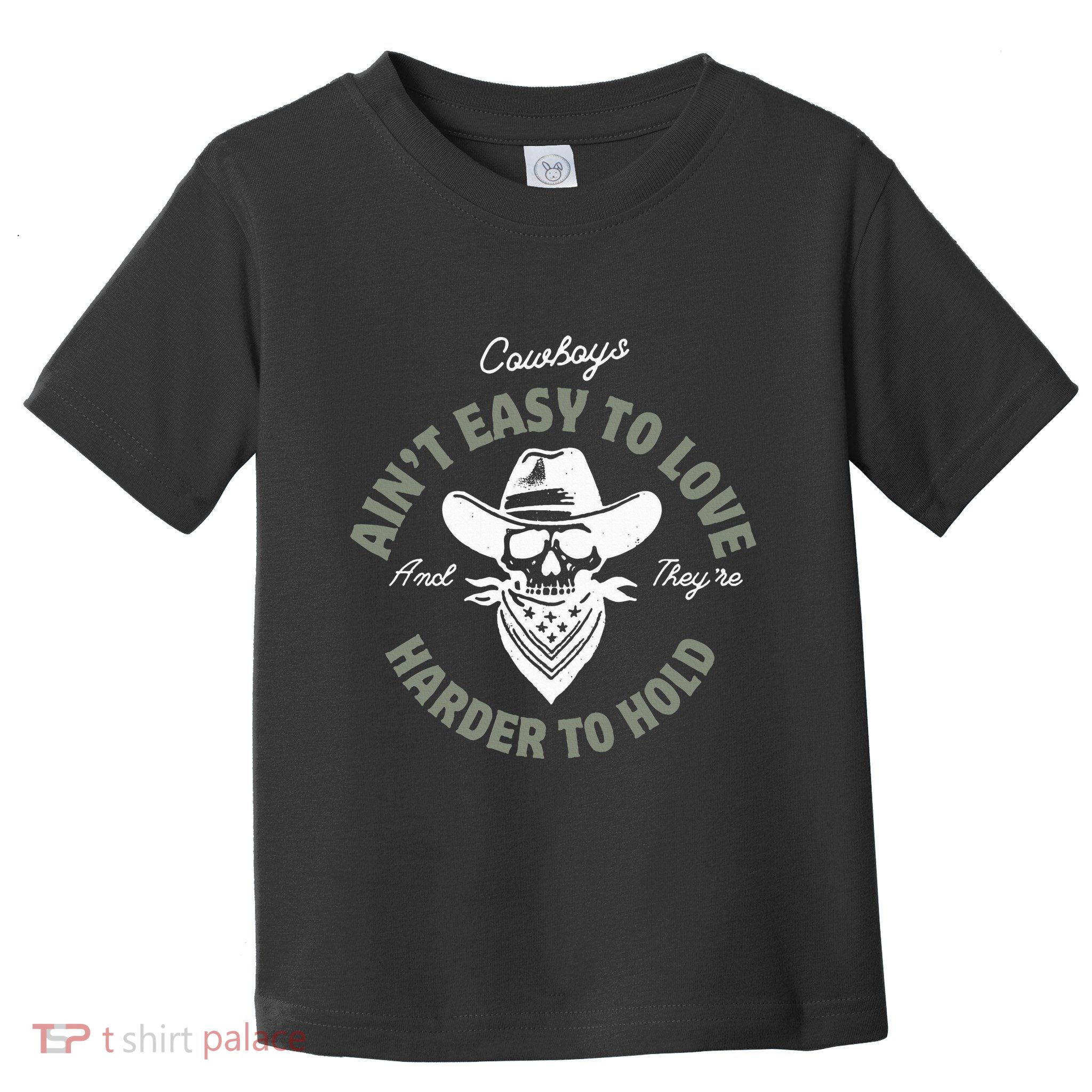 Mamas DonT Let Your Babies Grow Up To Be Cowboys Country Toddler T-Shirt
