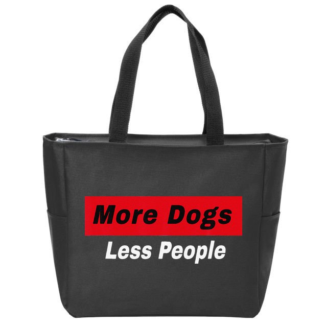 More Dogs Less People Funny Dog Lover Humain Hater Humor Zip Tote Bag