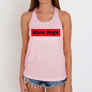 More Dogs Less People Funny Dog Lover Humain Hater Humor Women's Knotted Racerback Tank