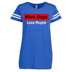 More Dogs Less People Funny Dog Lover Humain Hater Humor Enza Ladies Jersey Football T-Shirt