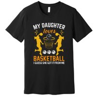 My Daughter Loves Basketball For Basketball Team Sport Bball Premium T-Shirt