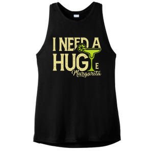 Margarita Drinking Lovers I Need A Huge Margarita Ladies PosiCharge Tri-Blend Wicking Tank