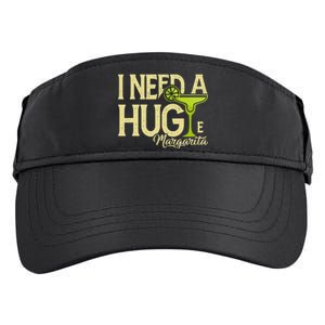 Margarita Drinking Lovers I Need A Huge Margarita Adult Drive Performance Visor