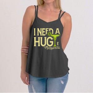 Margarita Drinking Lovers I Need A Huge Margarita Women's Strappy Tank