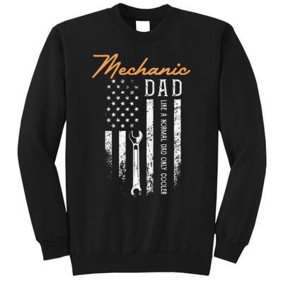 Mechanic Dad Like A Normal Dad Only Cooler USA Flag Tall Sweatshirt