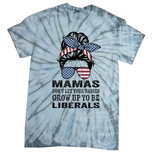 Mamas Don't Let Babies Grow Up To Be Liberals, USA Messy Bun Tie-Dye T-Shirt