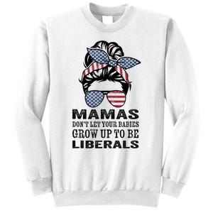 Mamas Don't Let Babies Grow Up To Be Liberals, USA Messy Bun Sweatshirt