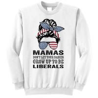 Mamas Don't Let Babies Grow Up To Be Liberals, USA Messy Bun Sweatshirt