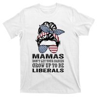 Mamas Don't Let Babies Grow Up To Be Liberals, USA Messy Bun T-Shirt