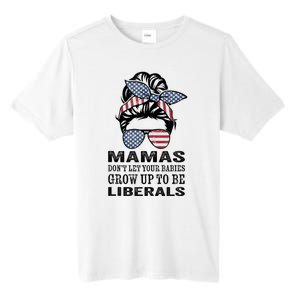 Mamas Don't Let Babies Grow Up To Be Liberals, USA Messy Bun Tall Fusion ChromaSoft Performance T-Shirt