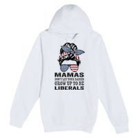 Mamas Don't Let Babies Grow Up To Be Liberals, USA Messy Bun Premium Pullover Hoodie