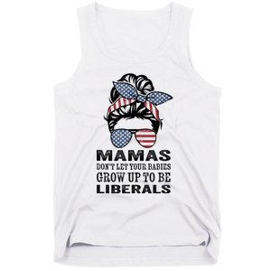 Mamas Don't Let Babies Grow Up To Be Liberals, USA Messy Bun Tank Top