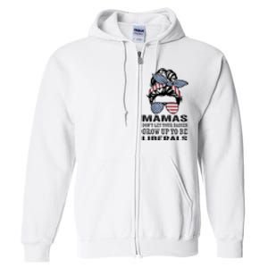 Mamas Don't Let Babies Grow Up To Be Liberals, USA Messy Bun Full Zip Hoodie