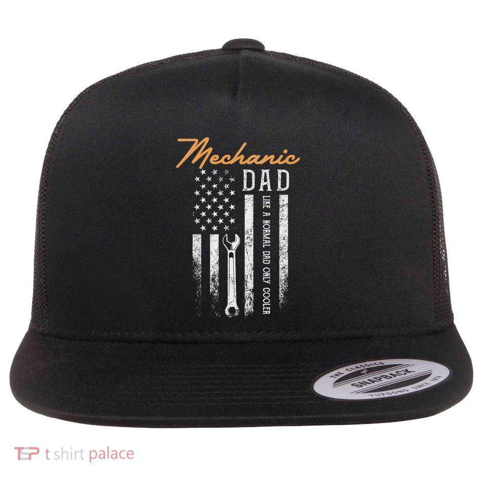 Mechanic Dad Like A Normal Dad Only Cooler Usa Flag Flat Bill Trucker Hat