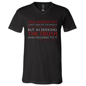 Marquis de Lafayette quote, moderation is holding to truth  V-Neck T-Shirt