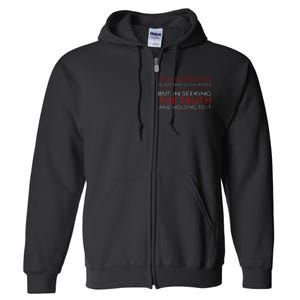 Marquis de Lafayette quote, moderation is holding to truth  Full Zip Hoodie