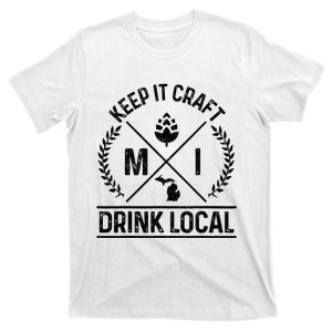 Michigan Drink Local IN Brewery Brewmaster Craft Beer Brewer T-Shirt