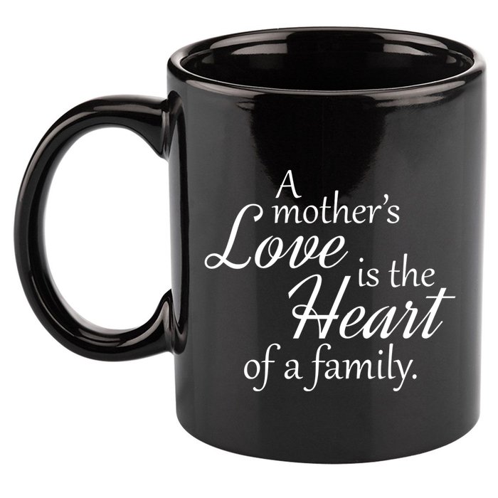 Mother's Day Love Quote 11oz C Handle Ceramic Mug