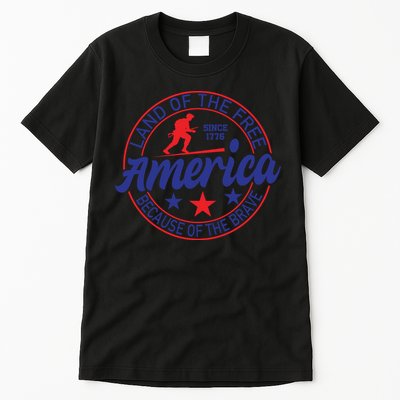 Memorial Day Land Of The Free America Because Of The Brave Since 1776 Gift Tall T-Shirt