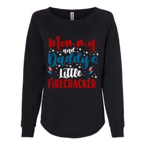 Mommy Daddy Little Firecracker 4th Of July Gift Womens California Wash Sweatshirt