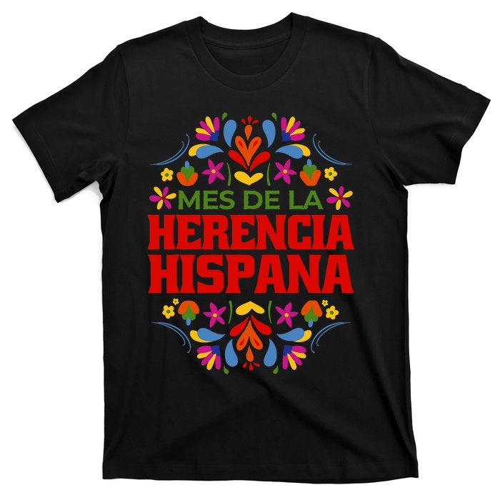 Mes De La Herencia Hispana Hispanic Heritage Month T-Shirt