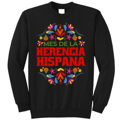 Mes De La Herencia Hispana Hispanic Heritage Month Tall Sweatshirt